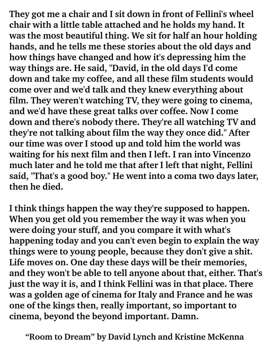 It's so fitting and beautiful that David Lynch and Fellini share a birthday, really love this story of Lynch visiting Fellini in the hospital just before he passed

"That's a good boy" 😭