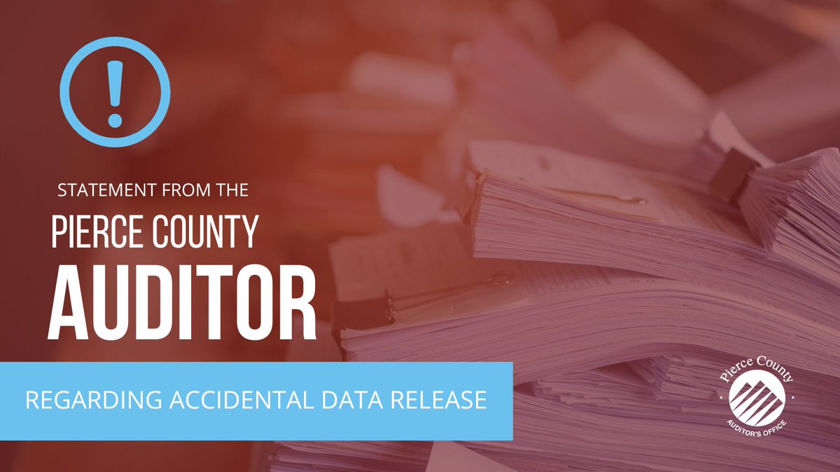 PierceCountyAud's tweet photo. The Pierce County Auditor has released a statement in regards to the accidental data release. “First let me say that I am incredibly sorry that this happened. People are understandably upset, I am too.” Read the full statement and addressed concerns at https://t.co/azNzix733K https://t.co/IXsh8AhMoQ