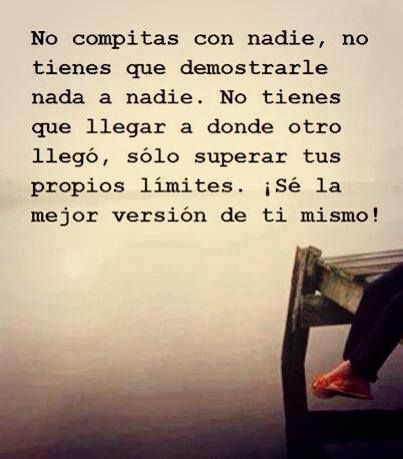 Ayuda_Psic's tweet photo. No compitas con nadie, no tienes que demostrarle nada a nadie. No tienes que llegar a donde otro llegó, sólo superar tus propios límites. ¡Sé la mejor versión de ti mismo! #frases #pic https://t.co/HNjxzFdK2k