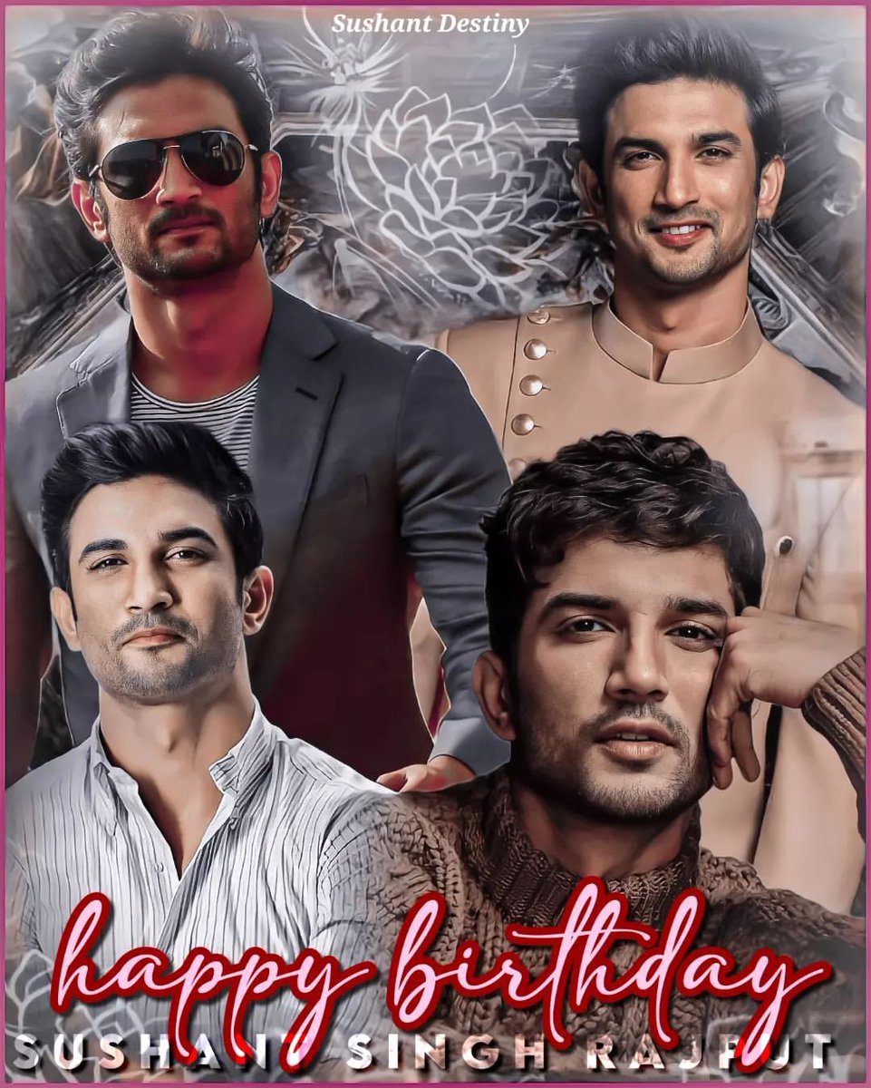 Happy Birthday Sushant Singh Rajput 
Sushant Day
#SushantMoon