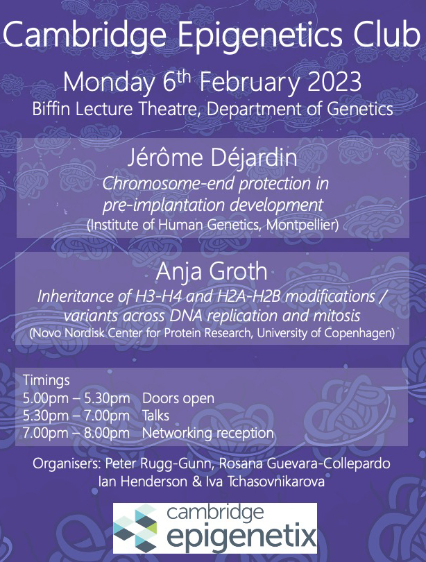 CambridgeEpigenetics (@epigeneticsclub) on Twitter photo Our first club of the year will be on 6th Feb in the Biffin Lecture Theatre, Dept of Genetics, with speakers:
Jérôme Déjardin and Anja Groth <a href="/groth_anja/">Anja Groth 🇺🇦</a>. Doors will open at 5 pm, with talks from 5.30-7 pm, followed by a networking reception with refreshments from 7-8 pm. Our first club of the year will be on 6th Feb in the Biffin Lecture Theatre, Dept of Genetics, with speakers:
Jérôme Déjardin and Anja Groth <a href="/groth_anja/">Anja Groth 🇺🇦</a>. Doors will open at 5 pm, with talks from 5.30-7 pm, followed by a networking reception with refreshments from 7-8 pm.