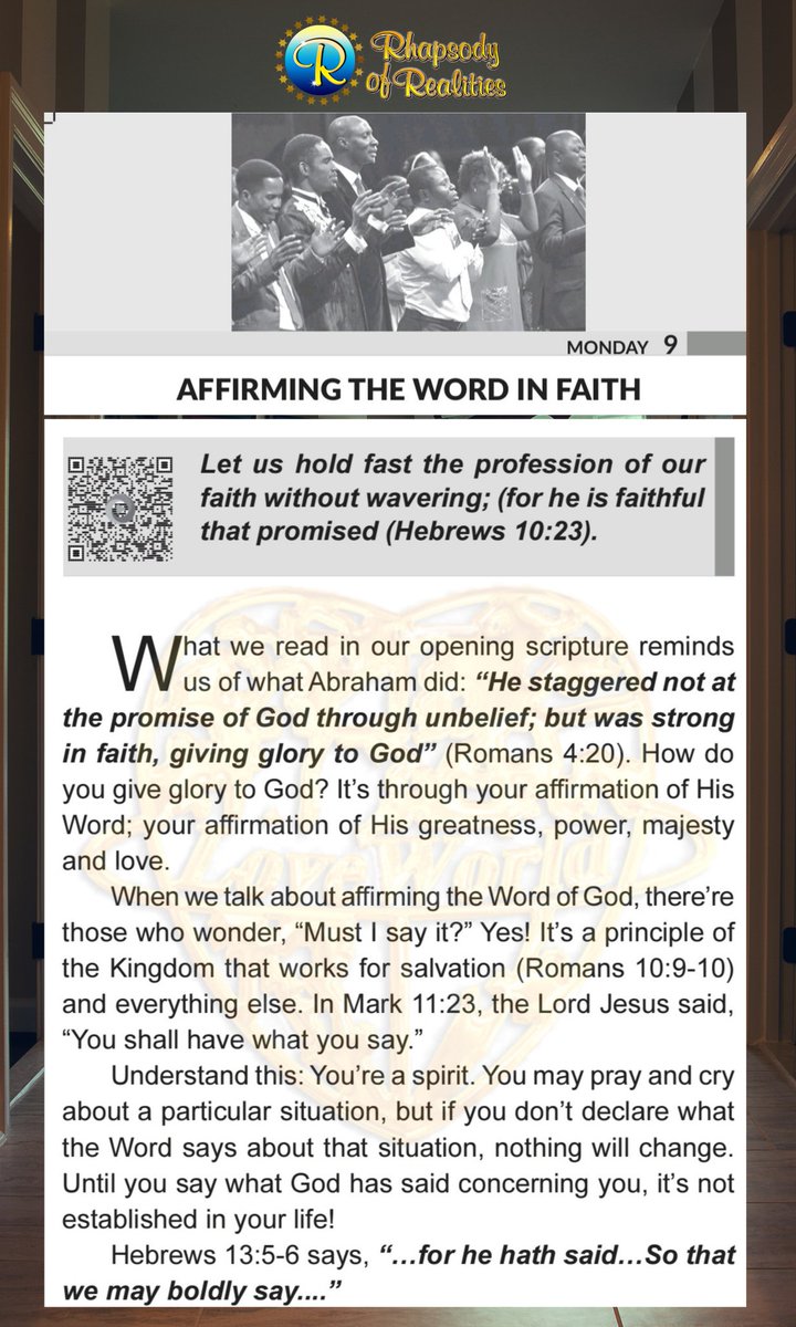 RhapsodyDaily's tweet photo. #ROR 𝐓𝐨𝐝𝐚𝐲! 🤗
🔴 THEME: AFFIRMING THE WORD IN FAITH
https://t.co/2FWiHogm6w

🗓️ MON, 9TH JAN 2023
Refuse to fret. Keep affirming the Word. Your faith proclamations produce realities. Refuse to waiver, cower or stagger; be strong in faith, giving thanks to the Lord. -PCO ✍️ https://t.co/iUcmw9IQCq