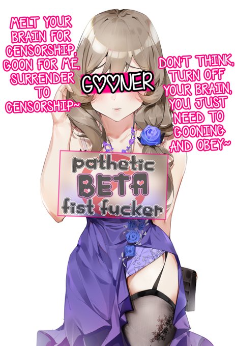 Censorship is what you deserve, your useless beta brain could never look at a woman without censorship