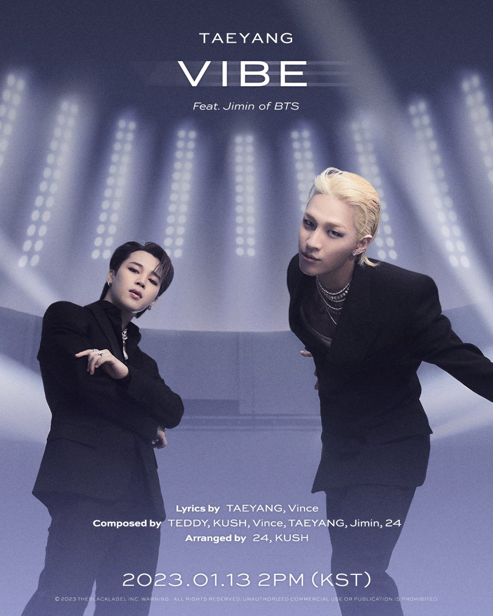 VIBE (Feat. Jimin of BTS) - TAEYANG
2023.01.13 2PM (KST)

Lyrics by TAEYANG, Vince
Composed by TEDDY, KUSH, Vince, TAEYANG, Jimin, 24
Arranged by 24, KUSH

#VIBE #바이브
#TAEYANG #태양 #Jimin #지민
#THEBLACKLABEL #더블랙레이블