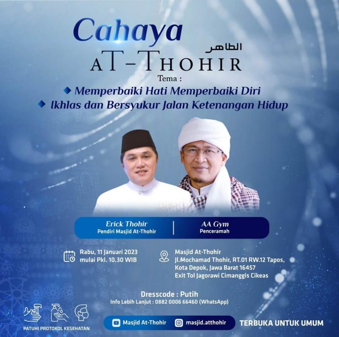 musikhits9's tweet photo. Cahaya At-Thohir

Tepat di masjid At-Thohir, Rabu, 11 Januari 2023. Terbuka untuk umum. Jangan lupa dan jangan sampai kelewatan bagi yang mau mengikuti.

@erickthohir @etroopersjabar
@etroopersaction #KitaHadapiKitaAtasi
#erickthohir #etroopersjabar #etroopersaction #ethosukabumi https://t.co/4KMtk8lYdX
