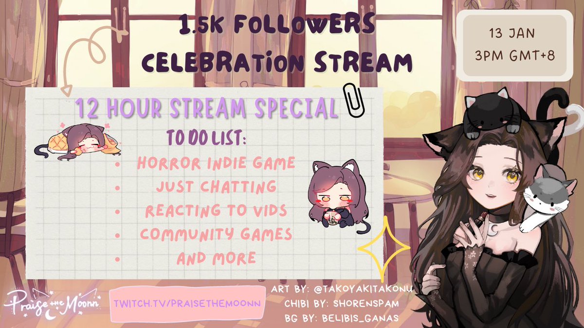 🌙 12 Hour stream special🌙

Hi cuties! Finally I have the time &amp; health to celebrate my 1.5K followers on twitch ✨

It’s happening on 13 Jan 3pm GMT +8 💫

Hope to see you all there &amp; thanks for all the support &amp; love! I appreciate u all 🙏🏻

#ENVtubers #Vtuber #VTuberUprising