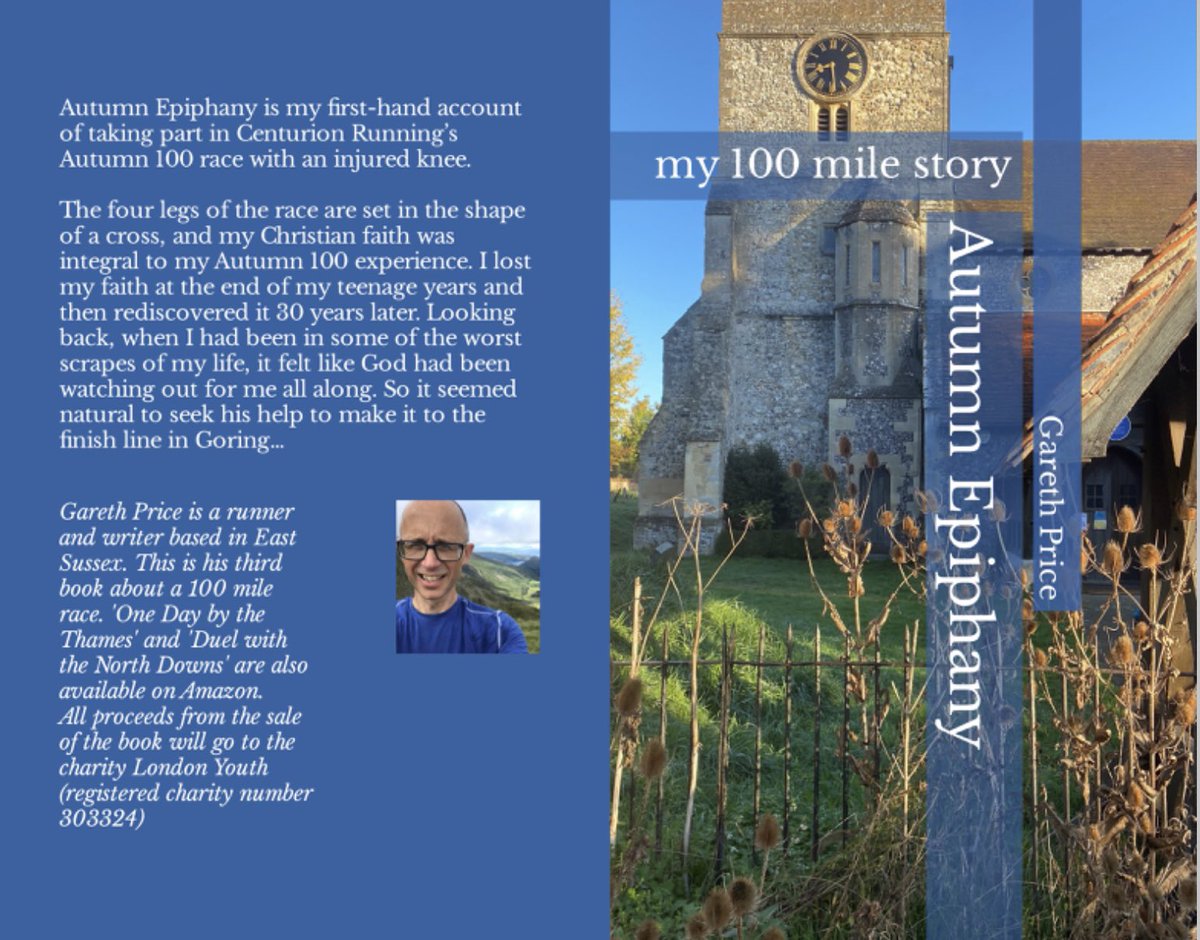 Gareth Price (@quietfundraiser) on Twitter photo I didn’t do any TV interviews but I am proud to be publishing my little book today!
#AutumnEpiphany tells the story of the #Autumn100 race, a lifetime doing adventure sport, and the spiritual quest behind this…
All proceeds to <a href="/LondonYouth/">London Youth</a>. Please RT!
amazon.co.uk/dp/B0BRSG6Z19 I didn’t do any TV interviews but I am proud to be publishing my little book today!
#AutumnEpiphany tells the story of the #Autumn100 race, a lifetime doing adventure sport, and the spiritual quest behind this…
All proceeds to <a href="/LondonYouth/">London Youth</a>. Please RT!
amazon.co.uk/dp/B0BRSG6Z19