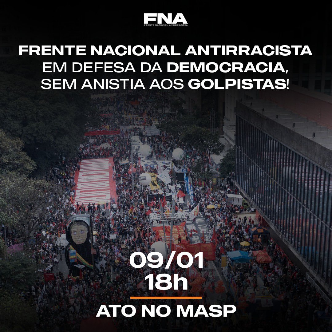Nesta segunda-feira (09/01), a Frente Nacional Antirracista estará presente nos Atos em defesa da democracia em todo Brasil e convida geral para participar. 

📍São Paulo: 
Av Paulista - MASP, às 18h. 

Vamos todos lutar contra o fascismo.

#Defesadademocracia
