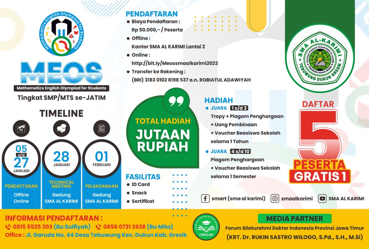 smaalkarimi's tweet photo. Assalamualaikum....
Segera daftarkan anak didiknya mengikuti MEOS (Mathematics English Olympiad For Student).
OLIMPIADE MATEMATIKA dan BAHASA INGGRIS tinkat SMP/MTS se-JATIM dilaksanakan di SMA AL KARIMI TEBUWUNG DUKUN GRESIK. 
.
.
.
.
.
#smart
#smaalkarimi
#meos https://t.co/5RcJfOENVb