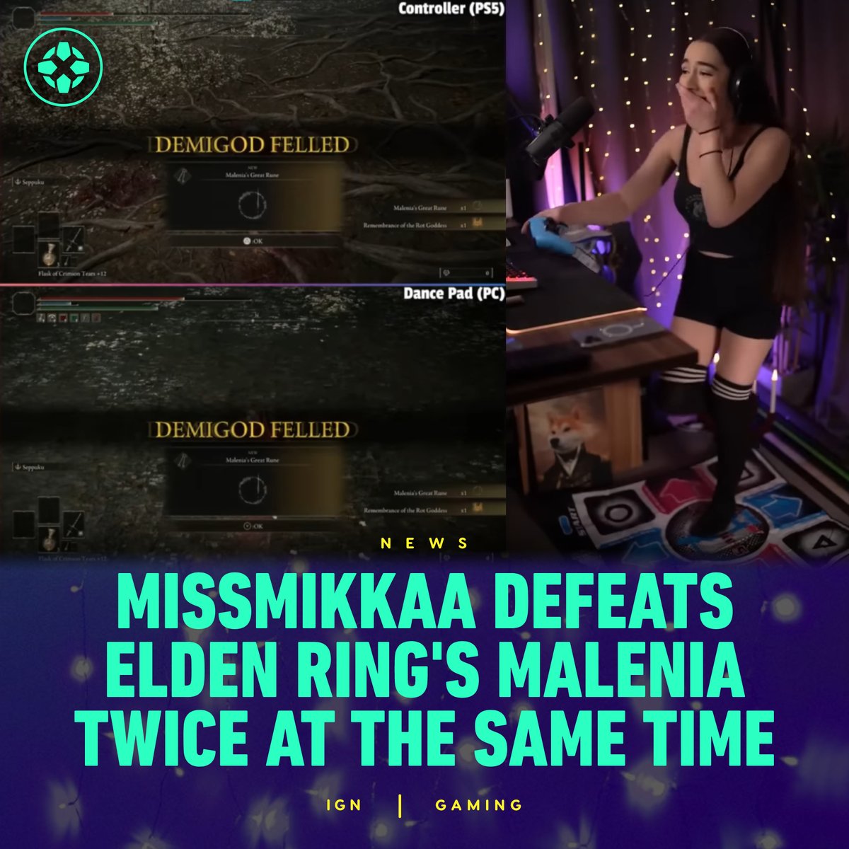 IGN's tweet photo. Streamer MissMikkaa has once again done the unthinkable by using a dance pad and controller to simultaneously beat Elden Ring's Malenia twice. https://t.co/Q1pgXQJi8r https://t.co/4OOZV1aFd1
