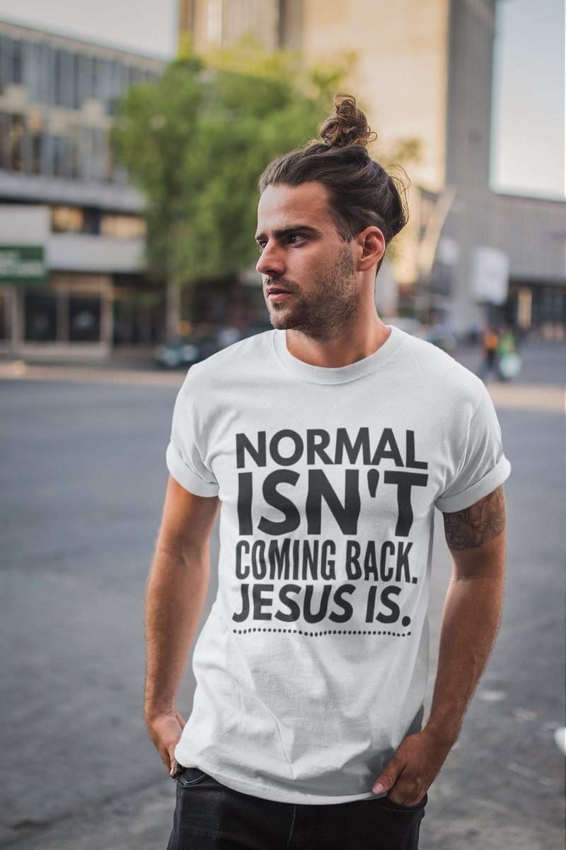 RedPillPrints's tweet photo. NORMAL ISN'T COMING BACK. JESUS IS.
#RaptureReady #GodFirst #Freedom #ChristianClothing #ChristianApparel #ChristianStore #ChristianShirts #GodIsInControl #Agenda2030 #JesusIsComing #Truth #ChristianApparel #christiantees #christiantshirtshop #ChristianMessage https://t.co/BNxaEJxCys