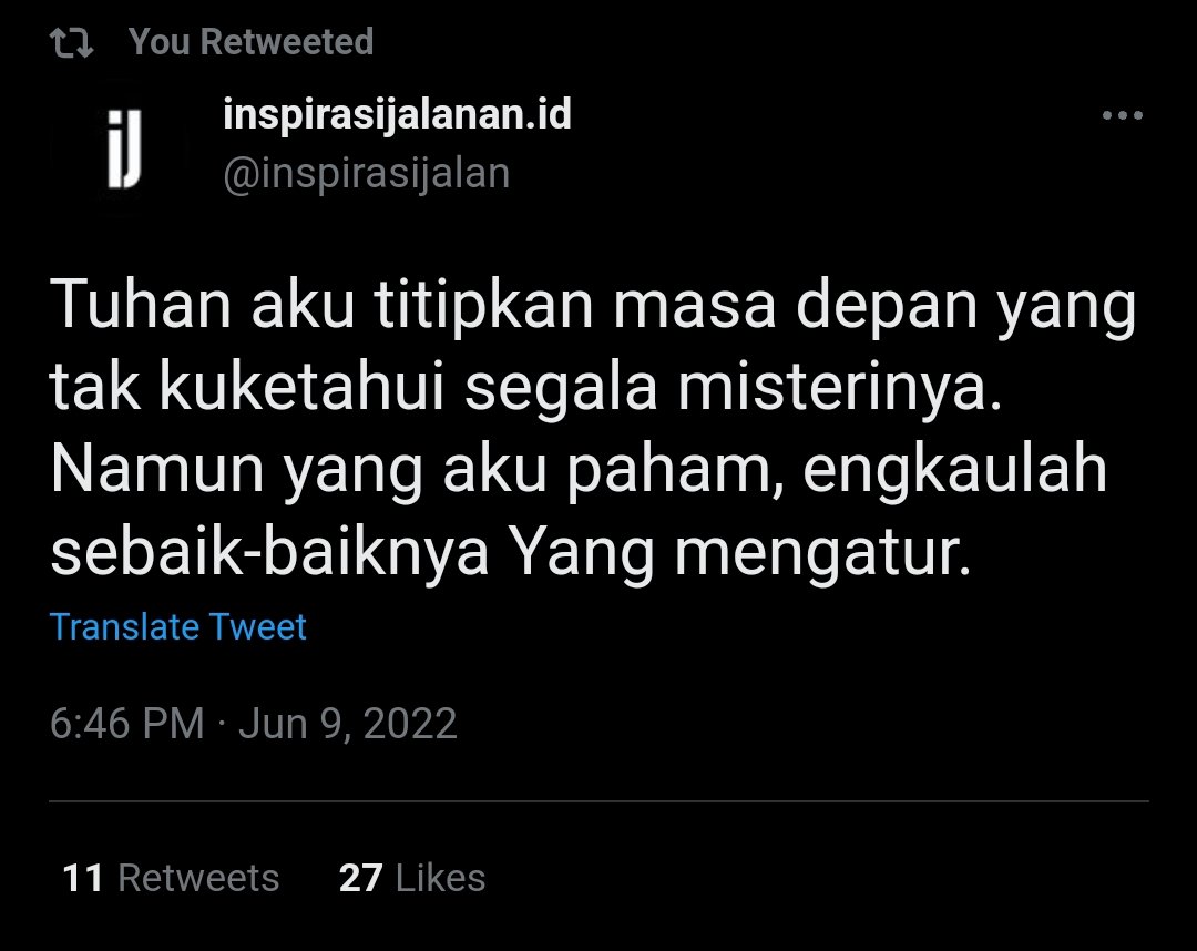 perplexityun's tweet image. Tuhan aku titipkan masa depan yang tak kuketahui segala misterinya. Namun yang aku paham, engkaulah sebaik-baiknya Yang mengatur. - @inspirasijalan