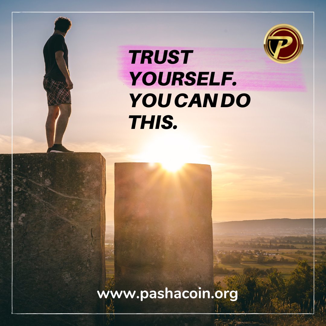 pasha_coin's tweet photo. TRUST YOURSELF. 
YOU CAN DO THIS.
#pashacoin #metaverse #nft #nftart #nftmaker #metafb #pasha #joinpasha #VR #AR #mining #cryptomining #crypto #trading #cryptotrading #newtoken #metaversetoken https://t.co/tw5OpoS5br