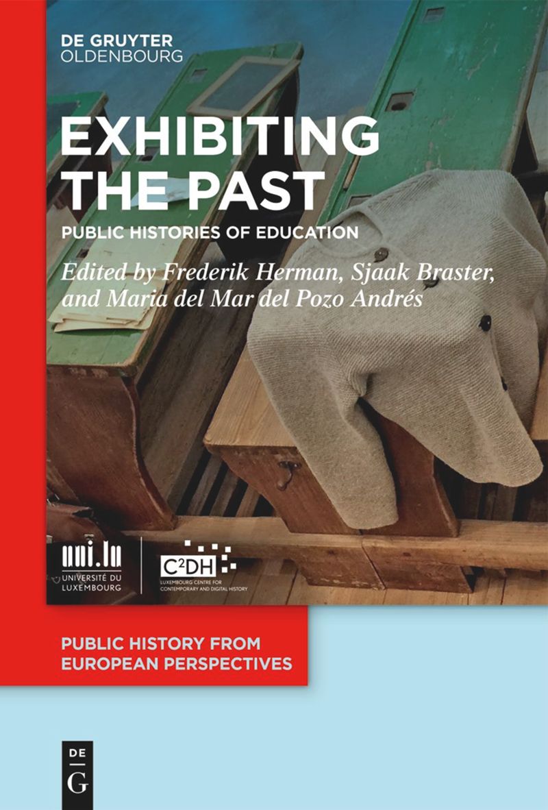 "Exhibiting the Past. Public Histories of Education". The first book of our series "Public History in European Perspectives" is available in full open access. Enjoy the reading degruyter.com/document/doi/1… <a href="/dg_history/">De Gruyter History ➡️ dgb-history.bsky.social</a> <a href="/C2DH_LU/">C2DH_LU</a> <a href="/priem_karin/">Karin Priem</a> #PublicHistory #didactics #education <a href="/FnrLux/">Luxembourg National Research Fund (FNR)</a>
