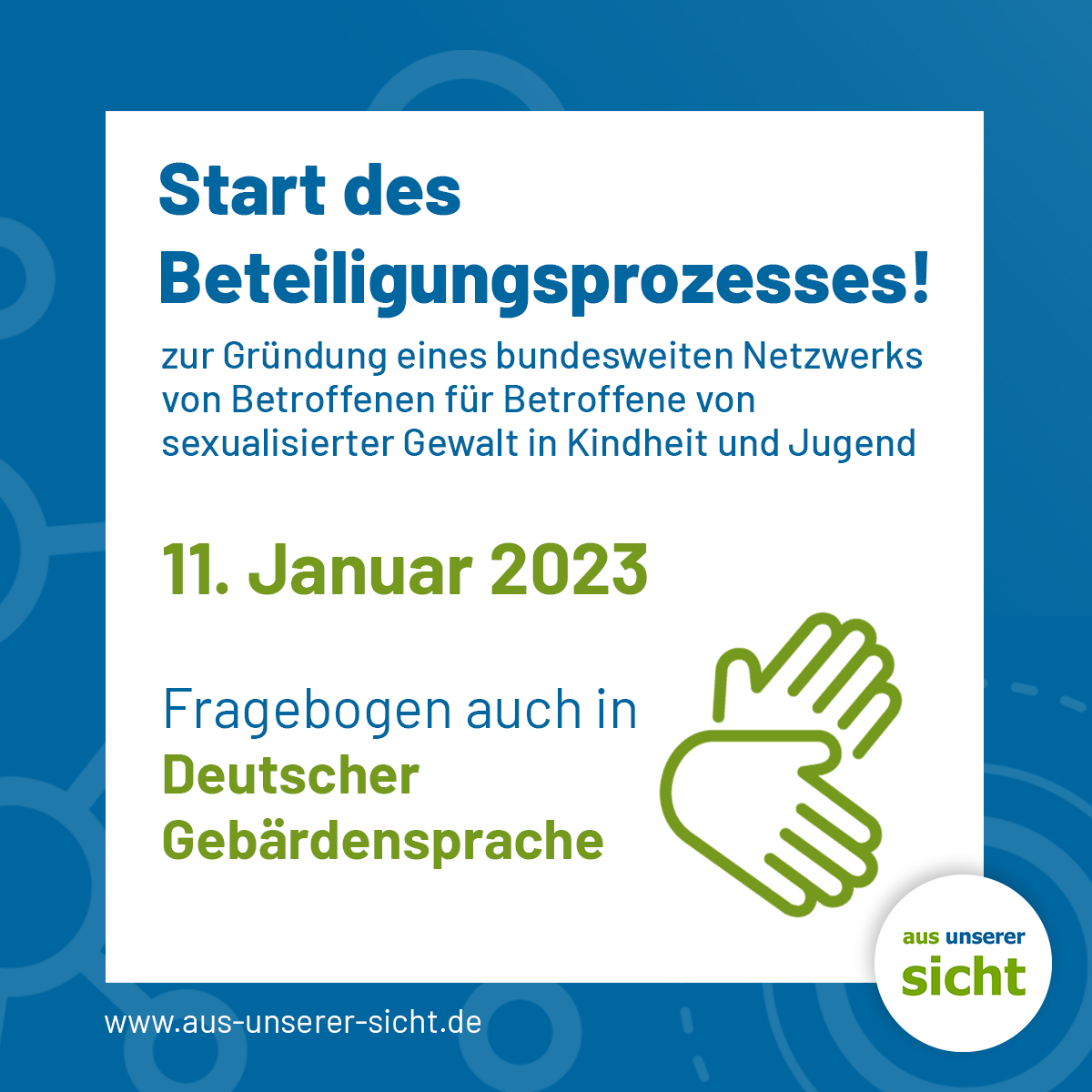 ausunsererSicht's tweet photo. !B Am 11. Januar startet der Prozess zur Beteilugung eines bundesweiten Netzwerks von Betroffenen für Betroffene #missbrauch #sexuelleGewalt #sexualisierteGewalt. Der Fragebogen wird auch in Deutscher #Gebärdensprache vorliegen https://t.co/kPaMR39bck