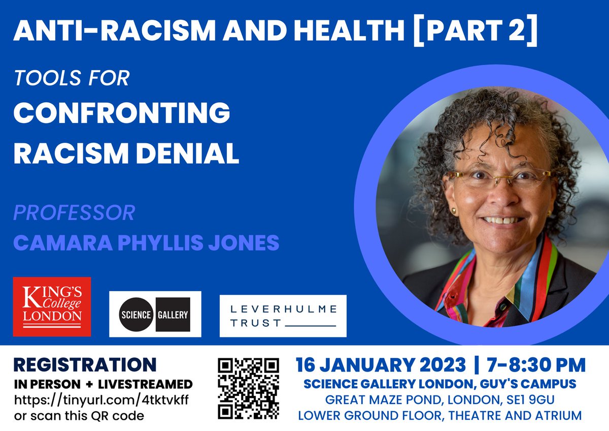 CamaraJones's tweet photo. Upcoming Public Lecture:

“Anti-Racism and Health:  Confronting Racism Denial”

Monday, 16 January 2023
7pm GMT / 2pm EST / 11am PST
Science Gallery London

Free registration for both in-person and live-streamed attendance
https://t.co/wI6jYbMlOy https://t.co/9xUje9aKYm