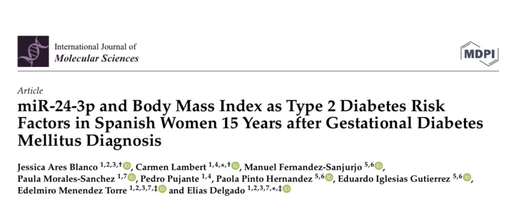 📣📣 ¡Nueva publicación! 📣📣 Os presentamos nuestra nueva publicación en colaboración con <a href="/ITSalud/">Intervenciones Traslacionales para la Salud</a> <a href="/FINBAsturias/">FINBA</a> <a href="/HUCA_Asturias/">@HUCA</a> “miR-24-3p and Body Mass Index as Type 2 Diabetes Risk Factors in Spanish Women 15 Years after Gestational Diabetes Mellitus Diagnosis”