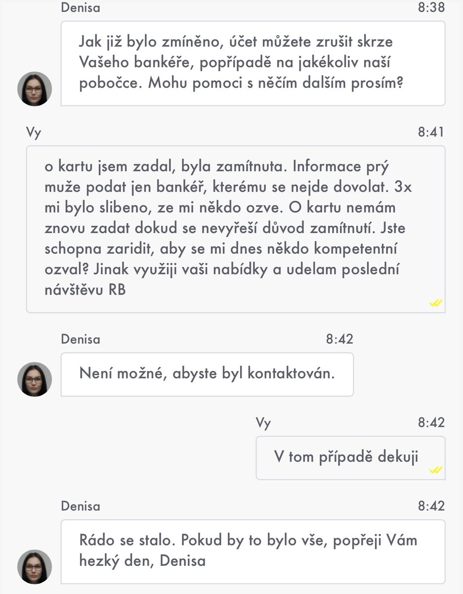 Pokusil jsem se ziskat novou kartu od <a href="/RaiffeisenCZ/">Raiffeisenbank ČR</a>. Po 3 tydnech, 3 hovorech, mnoha slibech (a stale nic a to potrebuji jen debetni kartu) jsem zkusil moderni technologii chat, kde me slusne poslali nekam. Asi cas po 30 letech zmenit banku. Umi nejaka prevest nastaveni z RB?