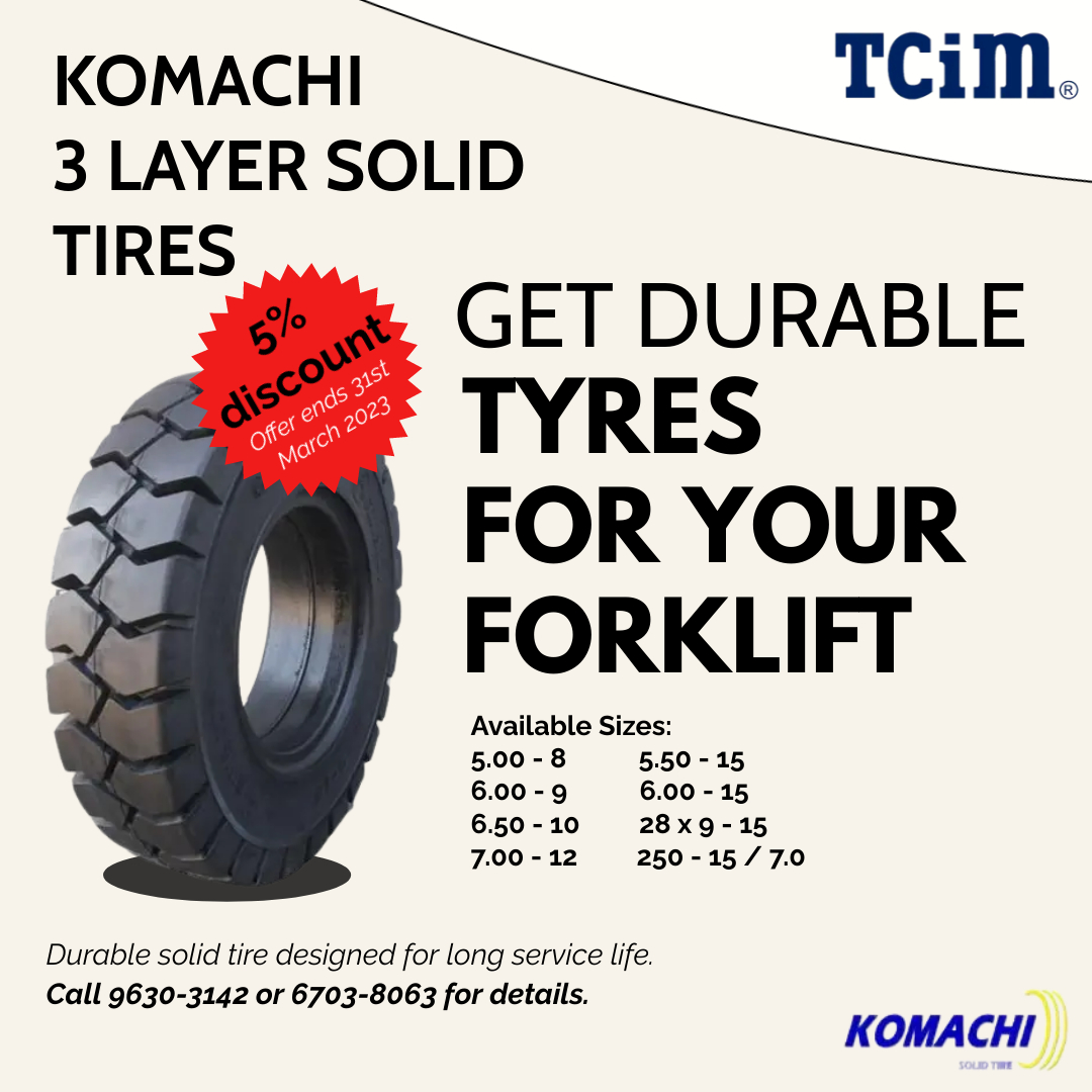_TCiM_'s tweet photo. Enjoy a 5% discount on selected makes and sizes of new forklift solid tires from Dunlop, Komachi & Solitech brands until 31st March 2023. Pressing, delivery, and installation charges are not included. Call 9630 3142 or 6703 8063 for details. #tcim #dunlop #komachi #solitech https://t.co/YWHPwbd0iX