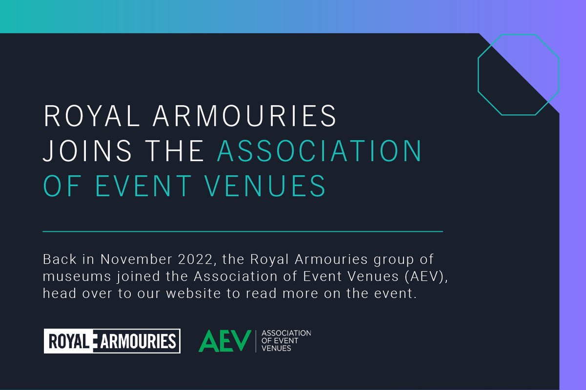 Back in November 2022, the Royal Armouries group of museums joined the Association of Event Venues (AEV), head over to our website to read more about the event.