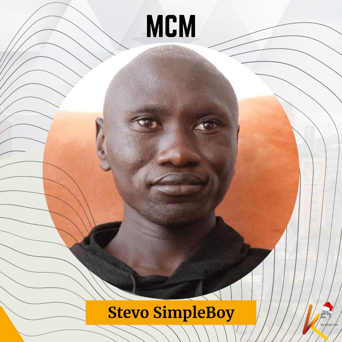 K24Tv's tweet photo. Happy New Year Wadau, today we are crushing on Stivo Simple Boy.  What’s your favourite phrase by him? #K24MCM https://t.co/Z15Y44MKGw