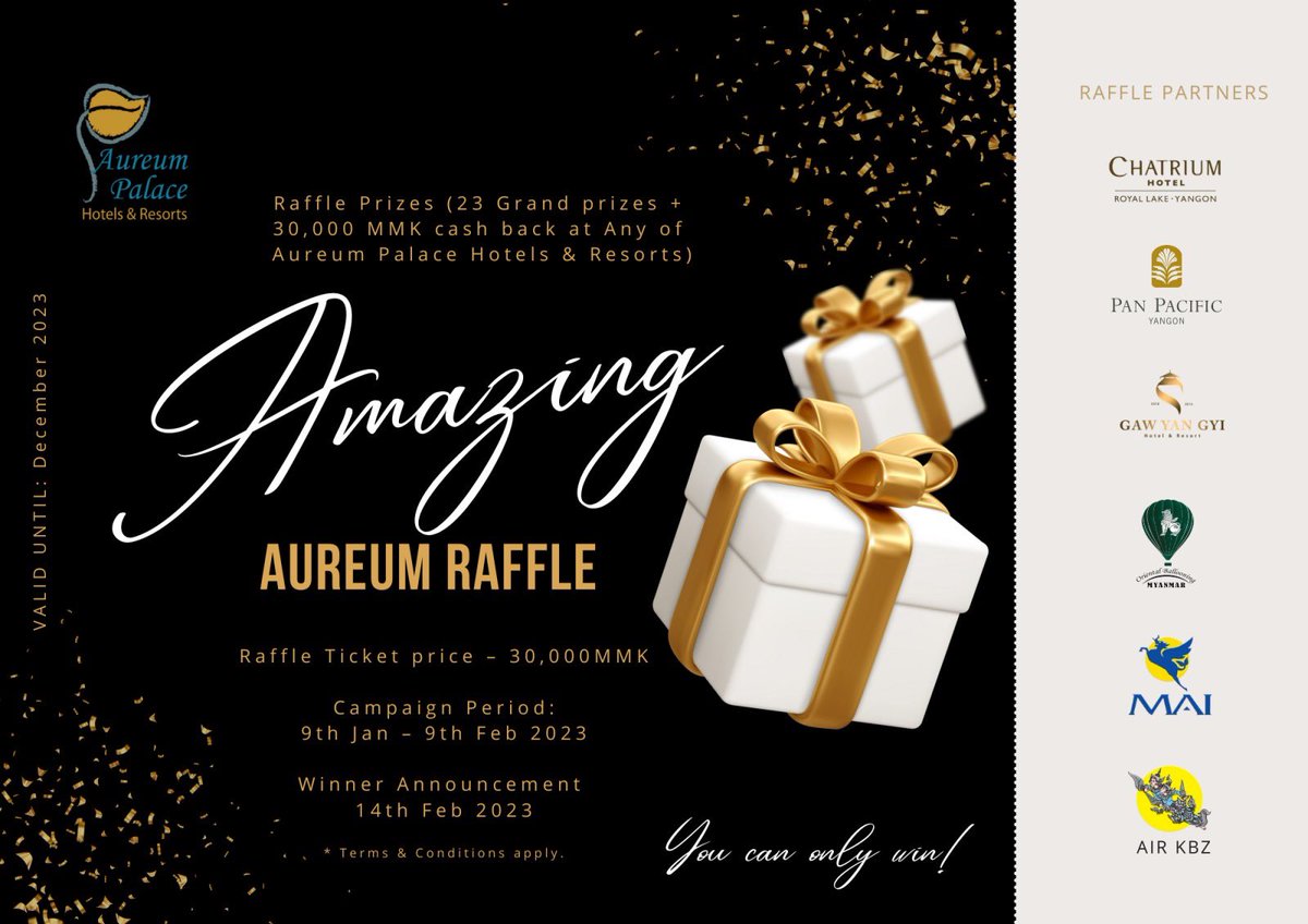 aureum_palace's tweet photo. Get lucky in 2023, join our Amazing Aureum Raffle and win 23 Grand Prizes and 30,000MMK cashback at any Aureum Resorts. Grand Prizes include round trip plane tickets, rafting, parasailing, accommodation and much more! #2023NewYear 
#grandsale #aureumpalacehotelandresort #hotel https://t.co/v3BOnDxpmo