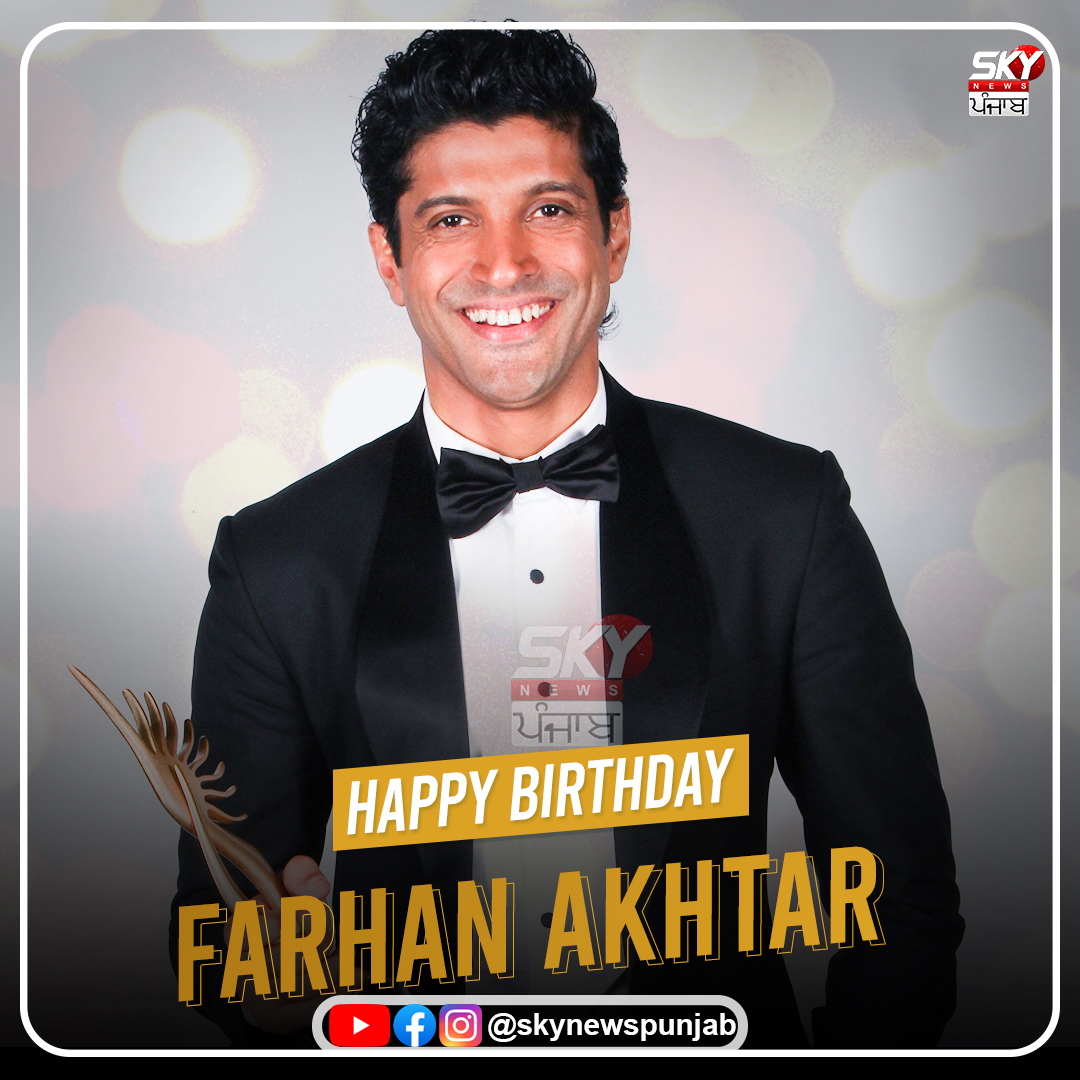 Happy Birthday Farhan Akhtar |   