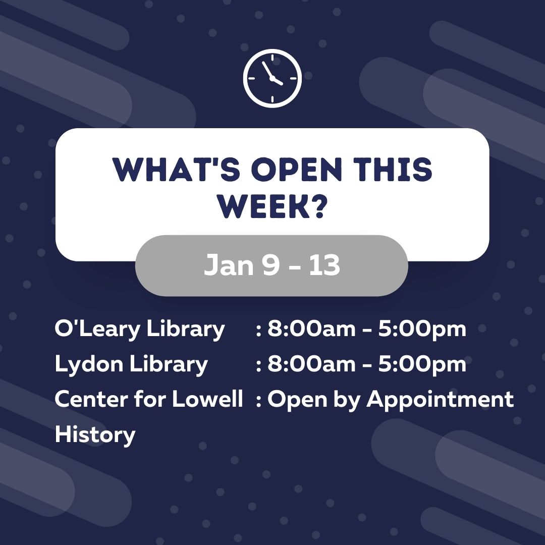 UMLlibraries's tweet photo. The library is open this week. Plus, the Center for Lowell History is open for appointments again. 

#UMassLowell #UMLLibrary https://t.co/JoISVXudQ7