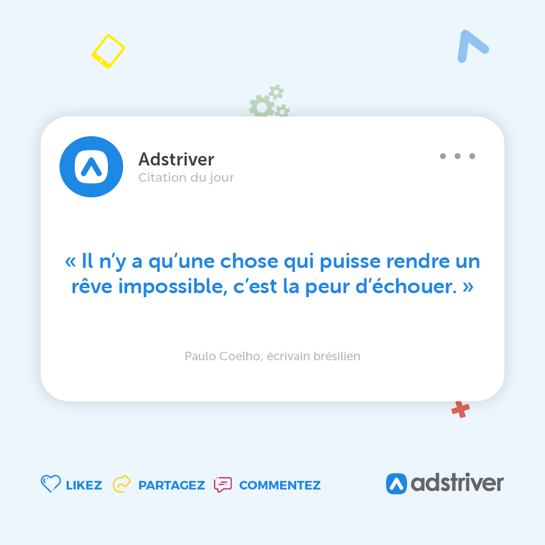 adstriver's tweet photo. « Il n’y a qu’une chose qui puisse rendre un rêve impossible, c’est la peur d’échouer. »  Paulo Coelho 

#objectif #but #entrepreneur #entrepreneuriat #agencedecommunication #valdeurope https://t.co/K0cmgwxxxJ