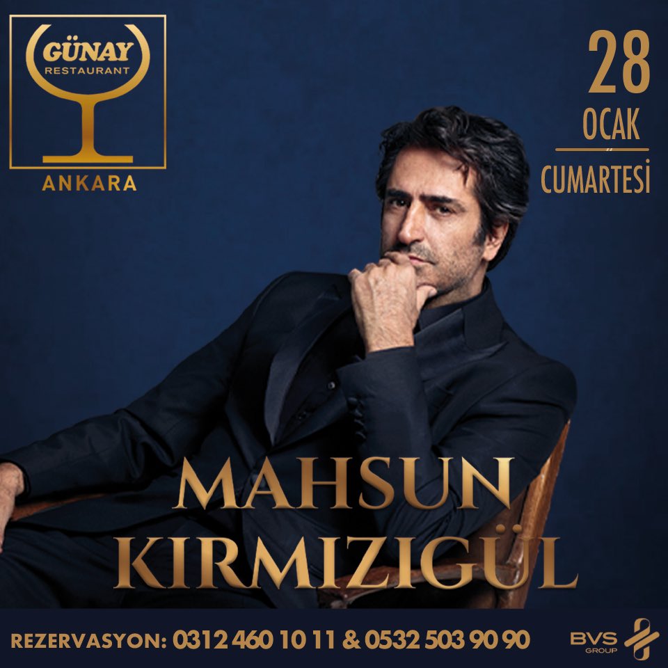 Beklenilen program!
Mahsun Kırmızıgül 28 Ocak Cumartesi günü Ankara Günay sahnesinde sevenleriyle buluşuyor 💫

<a href="/Mhsnkrmzgl/">Mahsun Kırmızıgül</a> <a href="/BVSGRP/">BVS Group</a> <a href="/gunayrestaurant/">Günay Restaurant</a> 

#mahsunkırmızıgül #bvsgroup #gunayrestaurant
