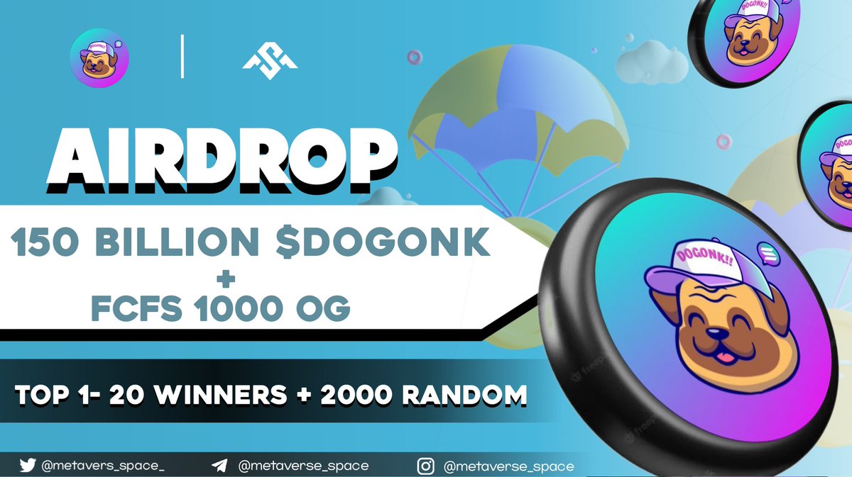 🚀🚀150 BILLION $DOGONK AIRDROP

Top 1-10 &amp; 2000 Random and 1000 FCFS Winner🏆

To Enter ⤵️
✅ Follow <a href="/Metavers_space_/">Bryan Fn</a> 
✅ Like Rt/Tag 5 Frnds
✅ complete all task 👉gleam.io/8NOOD/instant-…

6 day⏳
#Giveaway  #Tokengiveway  #airdrop #airdroptoken  #Rendom #Fcfs #solairdrop #sol