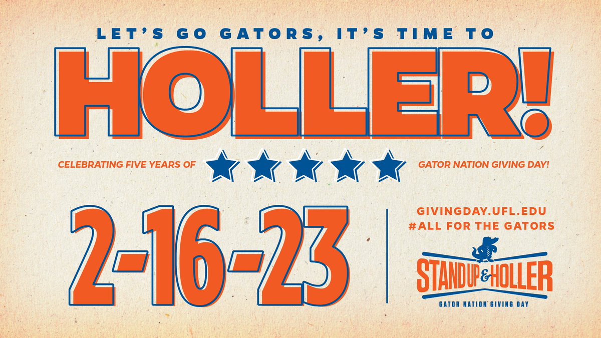 Save the date 🗓️ for <a href="/UF/">FLORIDA</a>'s 5th annual Stand Up &amp; Holler: Gator Nation Giving Day, Feb. 16, 2023.

Gators have made almost 51,000 gifts since the first Gator Nation Giving Day four years ago! Let's #GoGators and go bigger than ever in 2023!

#AllForTheGators #StandUpAndHoller 🐊