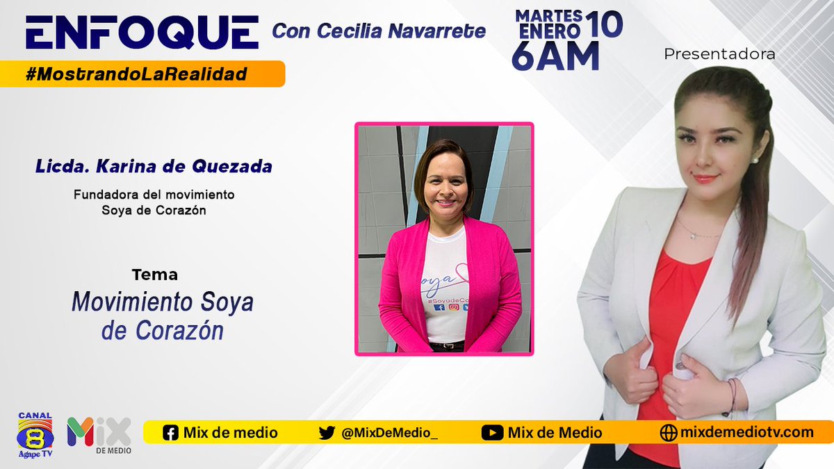 MixDeMedio_'s tweet photo. 𝘌𝘯𝘵𝘳𝘦𝘷𝘪𝘴𝘵𝘢 #𝘌𝘯𝘧𝘰𝘲𝘶𝘦: Sintonícenos el día de mañana martes 10 de enero de 6:00 am a 7:00 am a través de Agape TV Canal 8 y #YouTube.

✦  “Movimiento #SoyaDeCorazón”. 

✦ Invitado:
✩  Licda. Karina de Quezada || Fundadora del movimiento @SoyadeCorazon. https://t.co/hLtIf8doIy