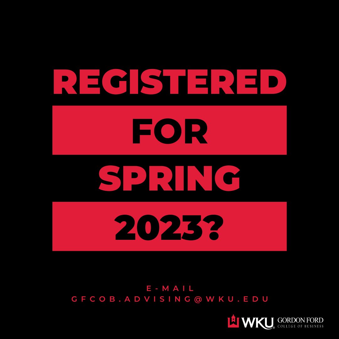 WKUGordonFord's tweet photo. Classes start next week! Do you still need to register for Spring 2023? There is still time to reach out to your Advisor and schedule an appointment on TopNet. #wku #gfcb https://t.co/Fat4ELXxUd
