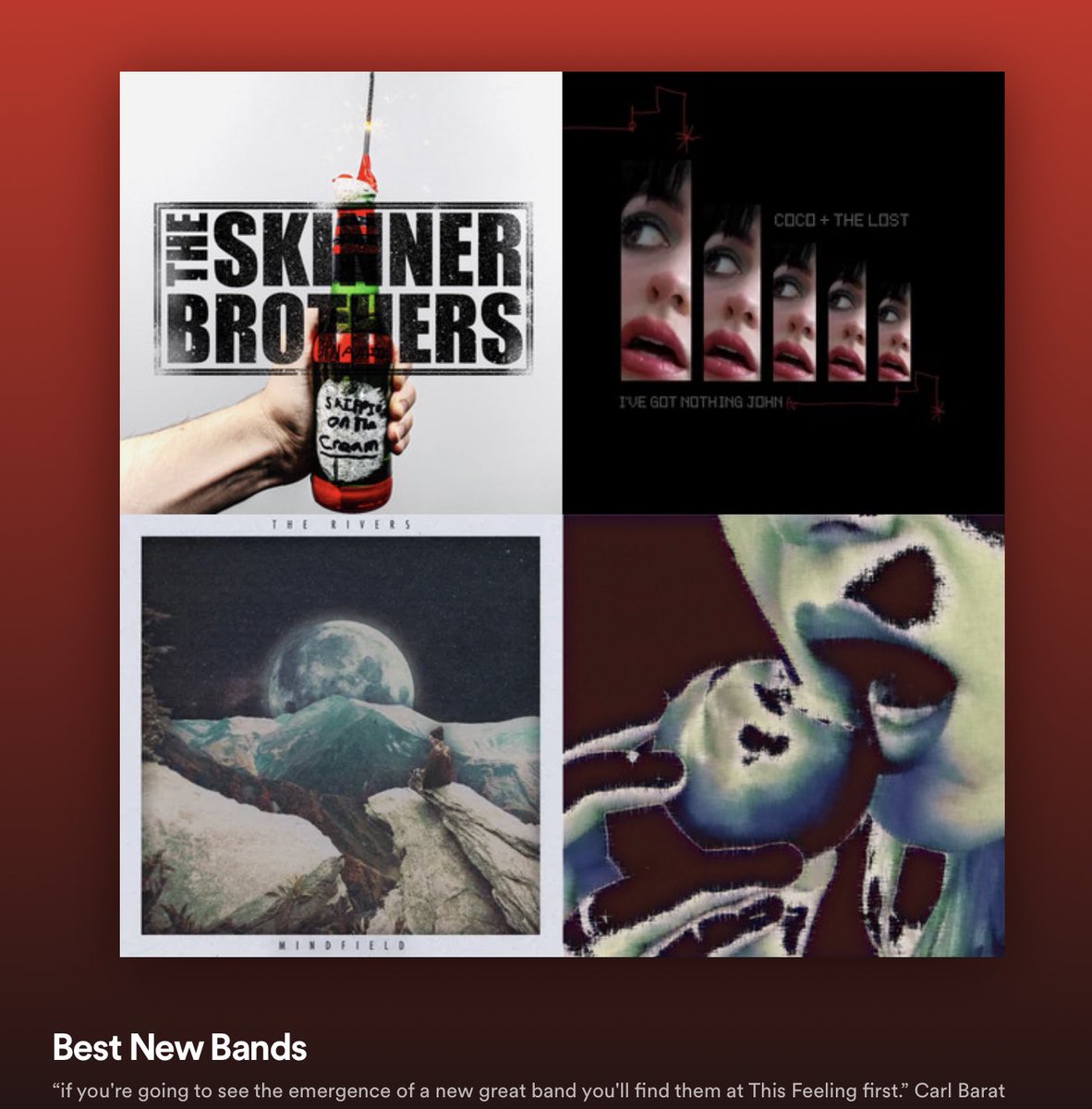 This Feeling (@this_feeling) on Twitter photo Best New Bands playlist adds 01/2023 🎸🔥
<a href="/TheSkinnerBros/">The Skinner Brothers</a>
<a href="/coco_lost/">Coco + The Lost</a>
<a href="/BarerraBand/">Barerra</a>
<a href="/daclockworks/">The Clockworks</a>
<a href="/stmbanduk/">Slow Time Mondays</a>
<a href="/jastleyofficial/">Joe Astley</a>
<a href="/burning_juniper/">Burning Juniper</a>
<a href="/TMalakites/">The Malakites Official</a>
<a href="/louiscroftmusic/">Louis Croft</a>
<a href="/thetrustedband/">THE TRUSTED</a>
<a href="/vidualsband/">Viduals</a>
<a href="/Themanateesband/">The Manatees</a> & more!
🔊 open.spotify.com/playlist/3ku8L… Best New Bands playlist adds 01/2023 🎸🔥
<a href="/TheSkinnerBros/">The Skinner Brothers</a>
<a href="/coco_lost/">Coco + The Lost</a>
<a href="/BarerraBand/">Barerra</a>
<a href="/daclockworks/">The Clockworks</a>
<a href="/stmbanduk/">Slow Time Mondays</a>
<a href="/jastleyofficial/">Joe Astley</a>
<a href="/burning_juniper/">Burning Juniper</a>
<a href="/TMalakites/">The Malakites Official</a>
<a href="/louiscroftmusic/">Louis Croft</a>
<a href="/thetrustedband/">THE TRUSTED</a>
<a href="/vidualsband/">Viduals</a>
<a href="/Themanateesband/">The Manatees</a> & more!
🔊 open.spotify.com/playlist/3ku8L…