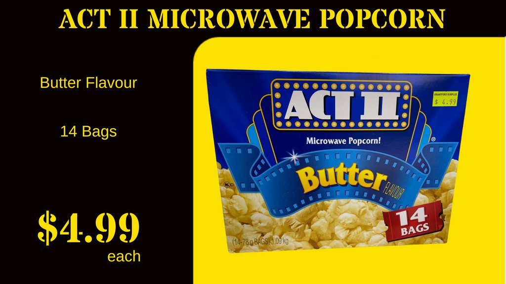 CambSurplus's tweet photo. Act II Microwave Popcorn - $4.99
Butter Flavour – 14 Bags
#cambridge #downtowncambridge #waterloo #kitchener #guelph #surplus #deals #save #likeforlike #waterlooregion #speedriver https://t.co/Z3dK8xKqsP