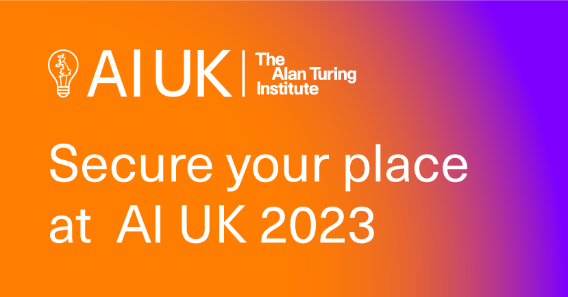 🚀#AIUK 2023 tickets are now live. Secure your place at the national #datascience &amp; #artificialintelligence showcase. 

Experience #AI in action with over 50 live demos, learn from innovators, network with industry leaders and more!

📆 21-22 March 2023

ai-uk.turing.ac.uk