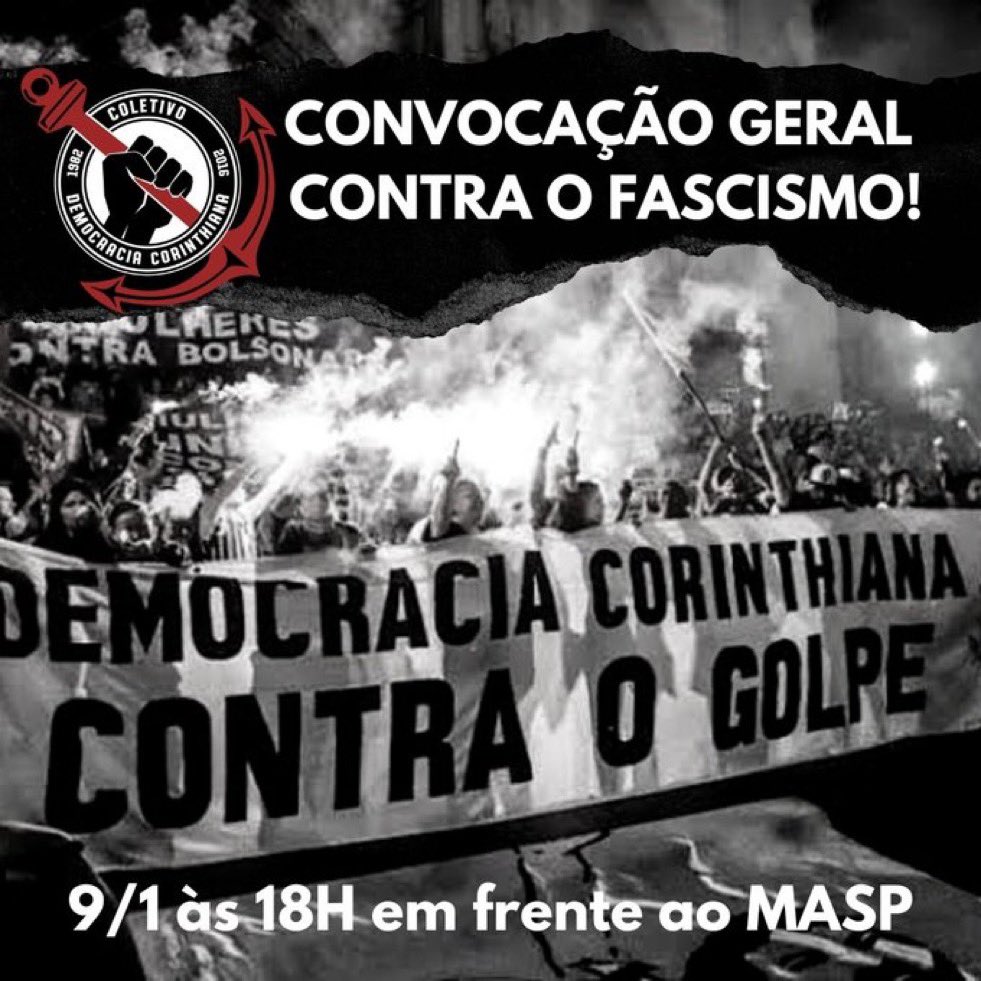 🚨VEJA: Torcida Corinthiana organiza uma “convocação geral contra o fascismo” hoje as 18 hrs na Avenida Paulista.