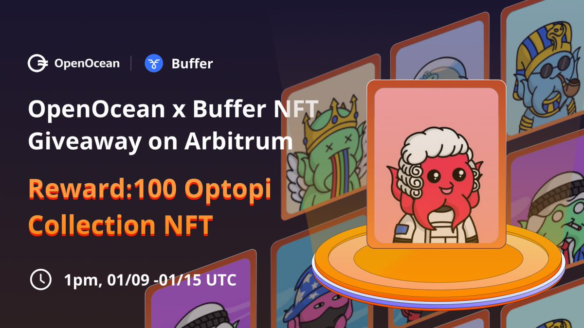OpenOceanGlobal's tweet photo. Thrilled to be teaming up with @Buffer_Finance
to give away 100 Optopi NFT WL spots

Mint 2x NFT's at a discount per WL spot

When-📆1pm, 01/09 -01/15 UTC

How?
❤️RT, follow us &amp; #Buffer
✅Swap min $10 $BFR via https://t.co/GhQ2bbzwot on #Arbitrum 
🎁We randomly pick 100 winners https://t.co/j3x5q94Pvc