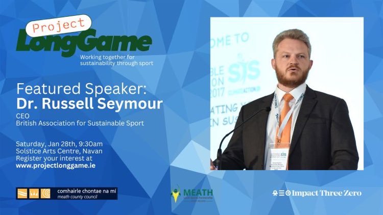 Impact3Zero's tweet photo. We're delighted that Dr Russell Seymour, CEO @BASIS_org, will be a keynote speaker at the launch of 'Project Long Game' (Saturday, January 28th at @solsticearts in Navan, Co Meath). https://t.co/oMMkDIEk7a
