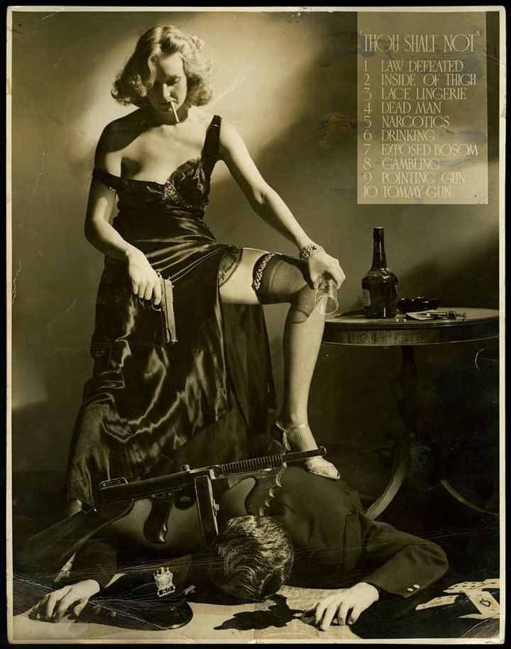 AnthonyNarcisso's tweet image. 'Thou Shalt Not' parody photo of the Hays Code, 1940. Featuring a luscious woman, firearms, drugs, liquor and disrespect for the law.