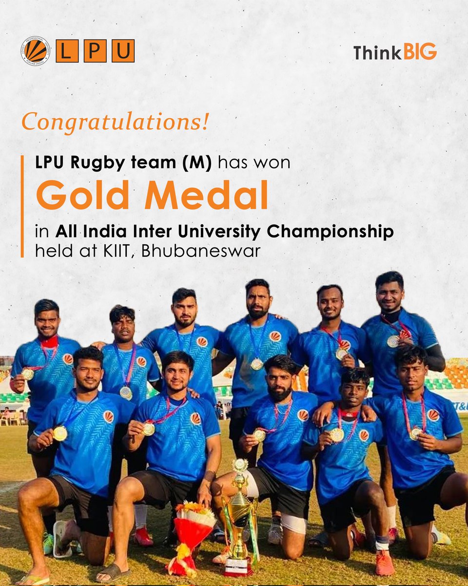 lpuuniversity's tweet photo. Inspiring us to #AchieveBIG, LPU Rugby team (Men) has won the Gold Medal in All India Inter University Championship held at KIIT, Bhubaneswar!

Heartiest congratulations to our wonderful sportsmen!

#LPUForYou #SportsAtLPU #Rugby  #MondayThoughts #ThinkBIG https://t.co/9FyxA3QUQa