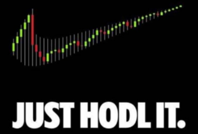 🧢 When everything seems impossible, just HODL it. 💎