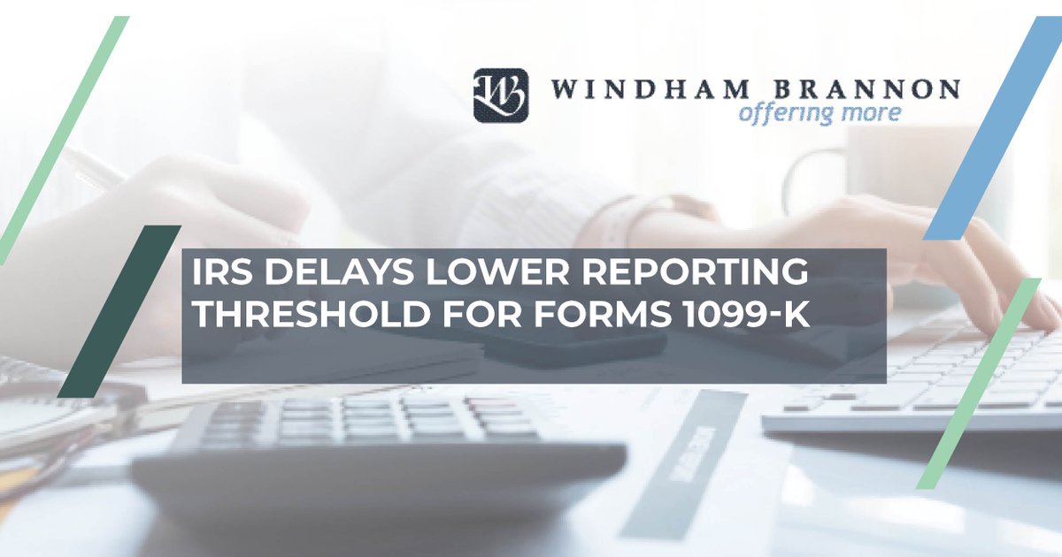 The #IRS has delayed the implementation of new lower reporting thresholds for #Form1099K.

To read more, visit: ow.ly/kW3h50MkaSp