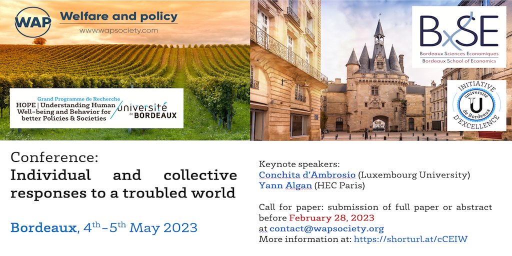 Very pleased to announce the 2023 Conference: “Individual and collective responses to a troubled world”, Bordeaux May 4-5  <a href="/univbordeaux/">Université de Bordeaux</a> 
➡️ Call for paper at: shorturl.at/cCEIW 
#econtwitter #conference #bordeaux
#wapconference #wapsociety #bordeauxschoolofeconomics