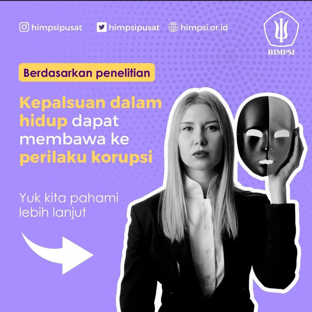 himpsipusat's tweet photo. Berdasarkan penelitian, kepalsuan dalam hidup dapat membawa ke perilaku korupsi.
Yuk..kita pahami lebih lanjut.
#HIMPSI
#HIMPSIPUSAT
#BerkaryaUntukBangsa https://t.co/Ux5hM5zRu6