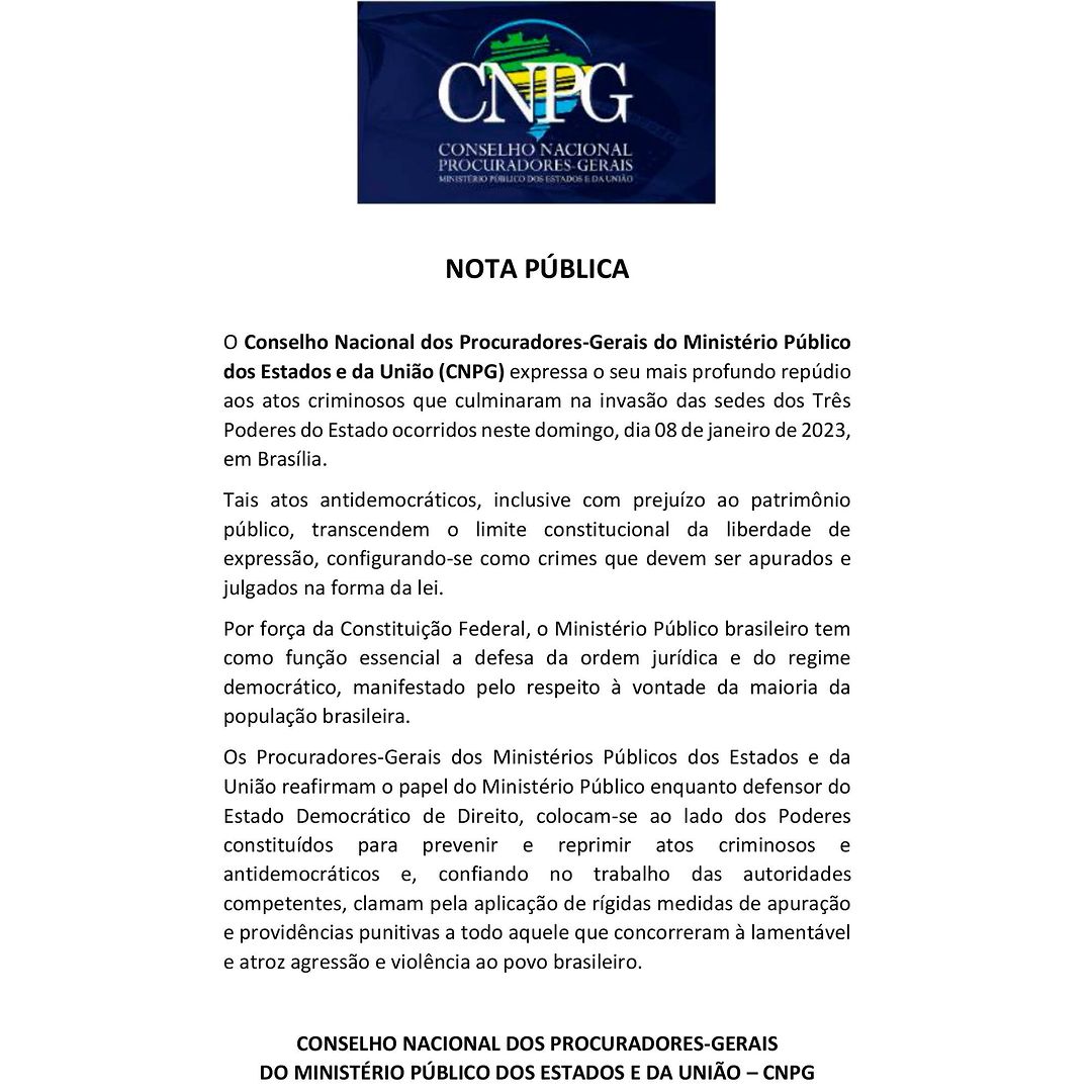 MPTROAC's tweet photo. O Conselho Nacional dos Procuradores-Gerais do Ministério Público dos Estados e da União (CNPG) expressa o seu mais profundo repúdio aos atos criminosos que culminaram na invasão das sedes dos Três Poderes do Estado ocorridos neste domingo, dia 08 de janeiro de 2023, em Brasília. https://t.co/sGCq9ardBV