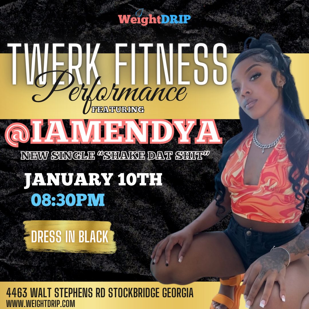 WeightDRIP's tweet photo. Hey ladies! This Tuesday we Shakin Dat Shit to @iamendya new single “Shake Dat Shit” 🎶 🔥😍

Grab your twerk shorts, Grab your bestie, and let’s turn up! We shakin shit and getting Sexy and SNATCHED all night! 

Click the link in bio to sign up 😜🔥 https://t.co/totVUiUvYr