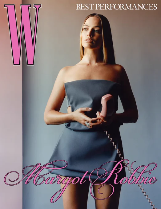 margot robbie for w magazine's "best performances 2023" issue (2023) 