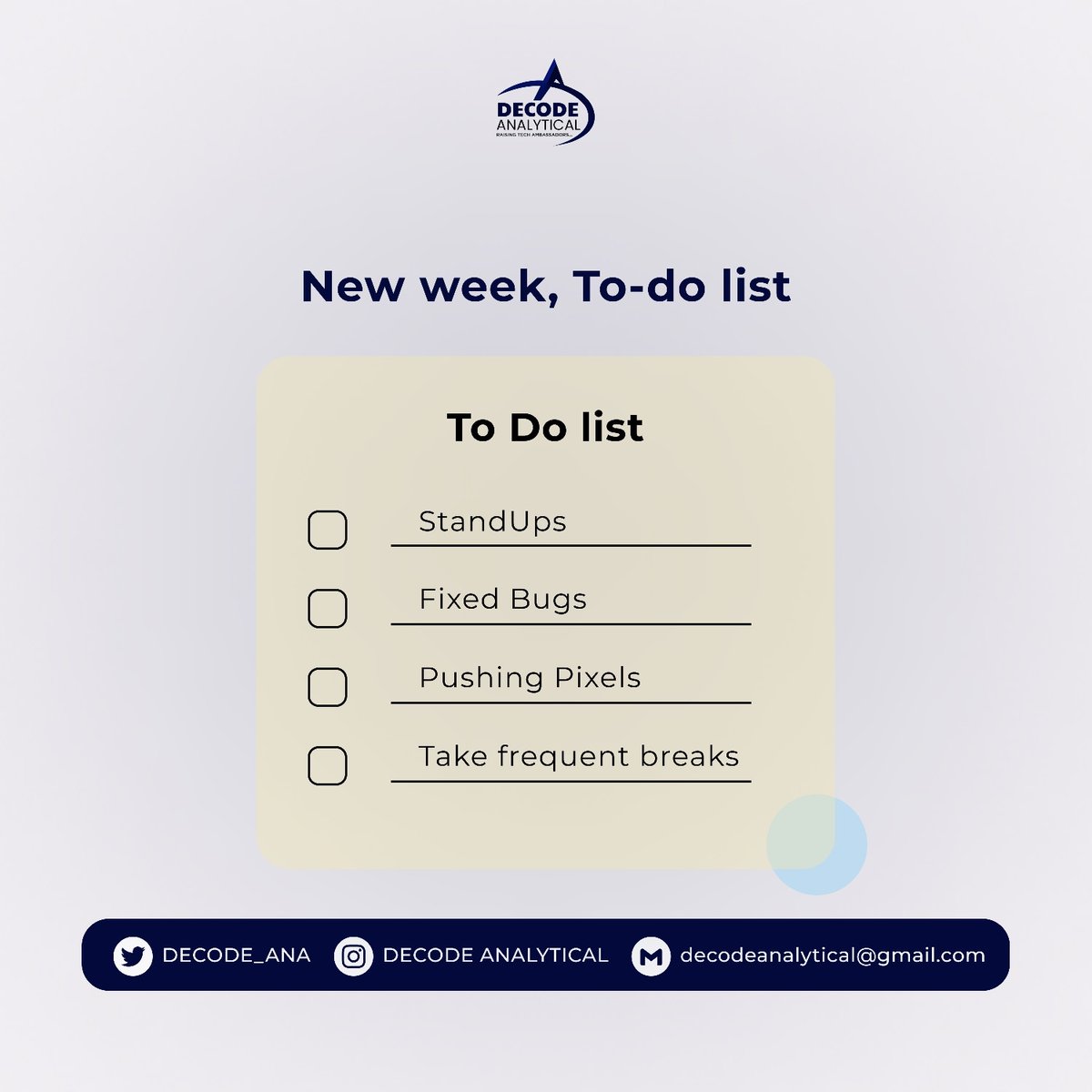 Decode_ana's tweet photo. Have yourself a productive week.
#decodeanalytical #ibadantechcommunity #ibadanedustartup https://t.co/UJ7tEld5zh